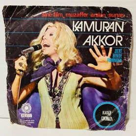 kamuran akkor - kader çıkmazı - düşmanlarım çatlasın  45 lik plak