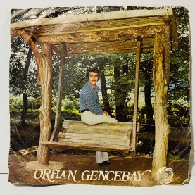 orhan gencebay - yaşamak bu değil - beni böyle sev 45 lik plak