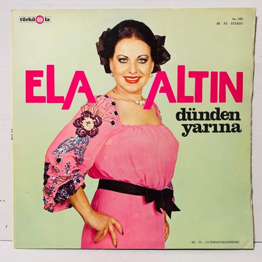 ELA ALTIN - Dünden Yarına LP