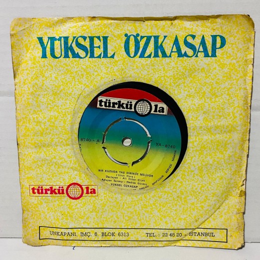 yüksel özkasap - bir kuzuda taş dibinde meliyor - uykudamısın sevgili yarim 45 lik plak 