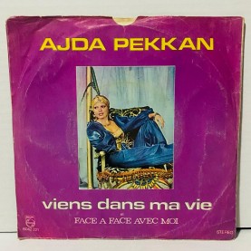 ajda pekkan - Viens Dans Ma Vie / Face A Face Avec Moi 45 lik plak