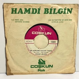 hamdi bilgin - bursalı kız - ne günlere kaldım yarab 45 lik plak 