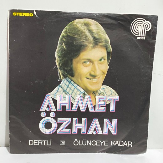 ahmet özhan - dertli - ölünceye kadar 45 lik plak 